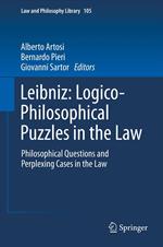 Leibniz: Logico-Philosophical Puzzles in the Law