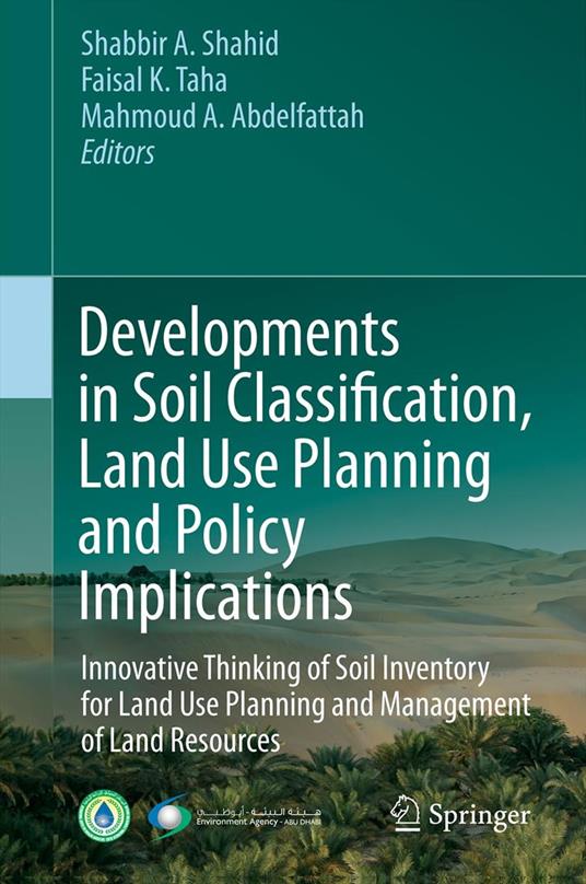 Developments in Soil Classification, Land Use Planning and Policy Implications