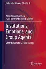 Institutions, Emotions, and Group Agents