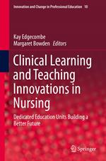 Clinical Learning and Teaching Innovations in Nursing