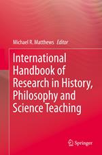 International Handbook of Research in History, Philosophy and Science Teaching