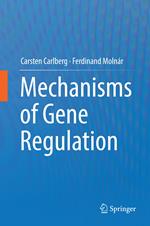 Mechanisms of Gene Regulation