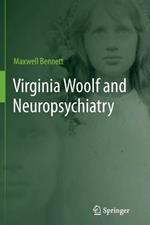 Virginia Woolf and Neuropsychiatry