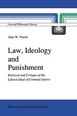 Law, Ideology and Punishment