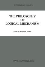 The Philosophy of Logical Mechanism