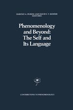 Phenomenology and Beyond: The Self and Its Language