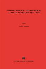 Stephan Körner — Philosophical Analysis and Reconstruction