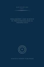 Philosophy and Science in Phenomenological Perspective