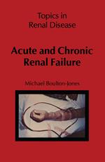 Acute and Chronic Renal Failure