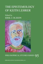 The Epistemology of Keith Lehrer