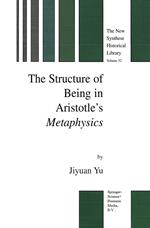 The Structure of Being in Aristotle’s Metaphysics