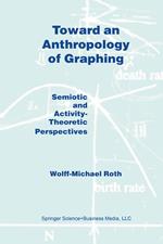 Toward an Anthropology of Graphing