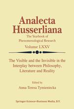 The Visible and the Invisible in the Interplay between Philosophy, Literature and Reality