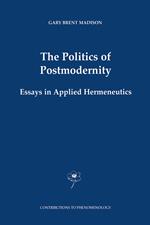 The Politics of Postmodernity