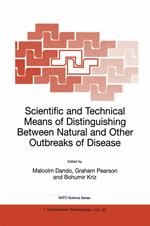 Scientific and Technical Means of Distinguishing Between Natural and Other Outbreaks of Disease