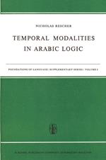 Temporal Modalities in Arabic Logic