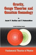 Gravity, Gauge Theories and Quantum Cosmology