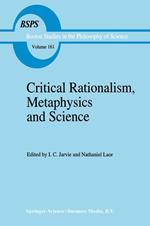 Critical Rationalism, Metaphysics and Science