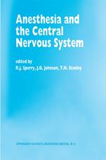 Anesthesia and the Central Nervous System