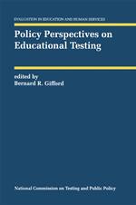 Policy Perspectives on Educational Testing