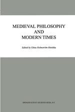 Medieval Philosophy and Modern Times