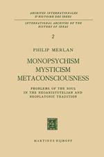 Monopsychism Mysticism Metaconsciousness