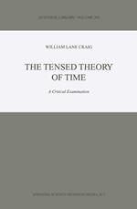 The Tensed Theory of Time