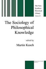 The Sociology of Philosophical Knowledge