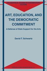 Art, Education, and the Democratic Commitment