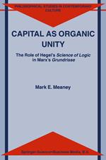 Capital as Organic Unity