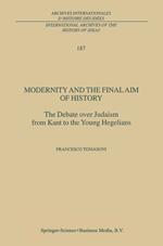 Modernity and the Final Aim of History