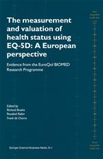 The Measurement and Valuation of Health Status Using EQ-5D: A European Perspective