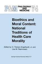 Bioethics and Moral Content: National Traditions of Health Care Morality