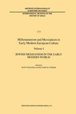 Millenarianism and Messianism in Early Modern European Culture