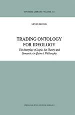 Trading Ontology for Ideology