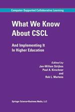 What We Know About CSCL: And Implementing It In Higher Education