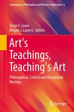 Art's Teachings, Teaching's Art