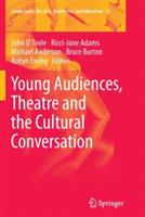 Young Audiences, Theatre and the Cultural Conversation