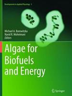 Algae for Biofuels and Energy