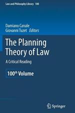 The Planning Theory of Law: A Critical Reading