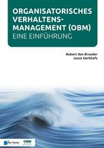 Organisatorisches Verhaltensmanagement - Eine Einführung (OBM)