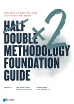 Half Double Methodology Foundation Guide