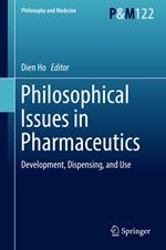 Philosophical Issues in Pharmaceutics