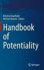 Handbook of Potentiality