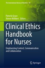 Clinical Ethics Handbook for Nurses