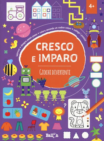 Giochi divertenti. Cresco e imparo. Ediz. a colori - copertina