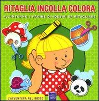 L' avventura nel bosco. Ritaglia incolla colora. Con adesivi - copertina