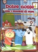 Dolce notte con i cuccioli. Storia della buonanotte con marionette. Con gadget