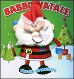 Babbo Natale. Piccole avventure