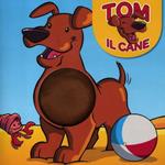 Tom il cane. Ediz. illustrata